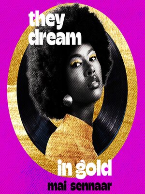 cover image of They Dream In Gold